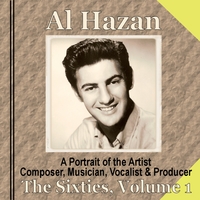 Al Hazan : The Sixties, Volume 1