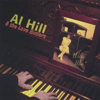 Al Hill & the Love Butlers : Willie Mae