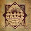 ALIAS GRACE: When I Close My Eyes