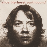 Alice Bierhorst : Earthbound