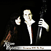 Alice & Bj&ouml;rn: Swinging With the Boys