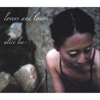 ALICE LEE: Lovers and Losers