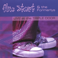 Alice Stuart & the Formerlys : Live at the Triple Door