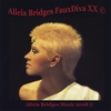 ALICIA BRIDGES: FauxDiva XX