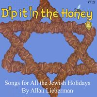 Allan Lieberman : Dip It In The Honey