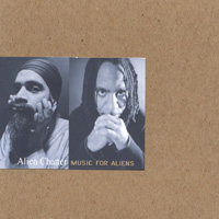 ALIEN CHATTER: Music For Aliens