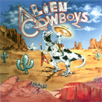 Alien Cowboys : Alien Cowboys