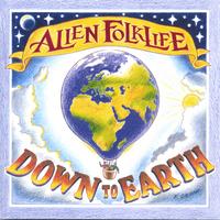 ALIEN FOLKLIFE: Down To Earth