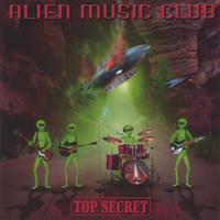 Alien Music Club : Top Secret
