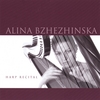 ALINA BZHEZHINSKA: Harp Recital
