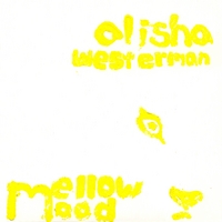 Alisha Westerman : Mellow Mood