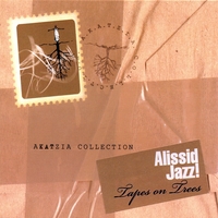ALISSID JAZZ: Tapes on Trees