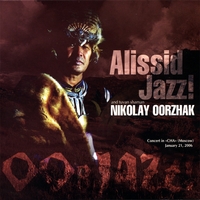 ALISSID JAZZ & NIKOLAY OORZHAK: Oorjazz!