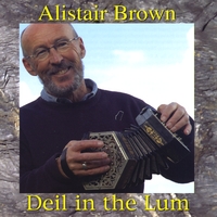 Alistair Brown : Deil In The Lum