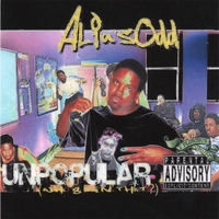 AliusOdd : Unpopular (who's doin' that?)