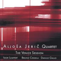 Aljosa Jeric : The Venice Session