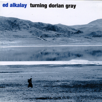 ED ALKALAY: Turning Dorian Gray