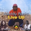 MEDDY RANKS: Live Up