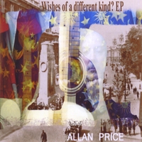 ALLAN PRICE: Wishes of a different kind? EP