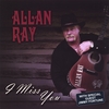ALLAN RAY: I Miss You