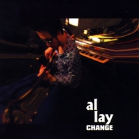 Al Lay : CHANGE