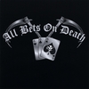 ALL BETS ON DEATH: Home Away From Hell