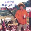 AL LEE WYER: Blue Skies in a Red State