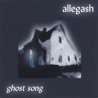 Allegash : Ghost Song