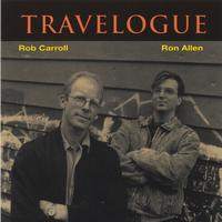 Ron Allen & Rob Carroll : Travelogue