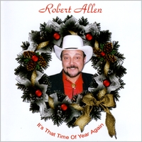 Robert Allen : It's That Time of Year Again