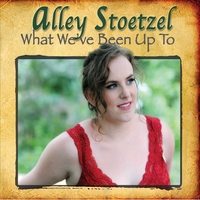 Alley Stoetzel: What We