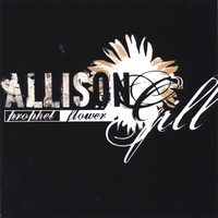 Allison Gill : Prophet Flower