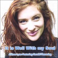 Allison Lynn : It Is Well With My Soul