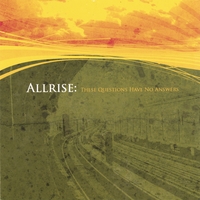 AllRise : These Questions Have No Answers
