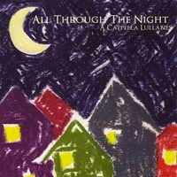 Jim Mercado, Donn S. Ehrlich, Rick Kasper, Tim Krol : All Through The Night: A Cappella Lullabies