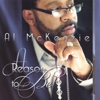 Al McKenzie : A Reason to be