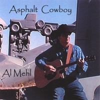 Al Mehl : Asphalt Cowboy