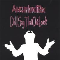 Almighty Love Noise/SWAN : Did I Say That Out Loud?