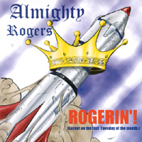 ALMIGHTY ROGERS: Rogerin'