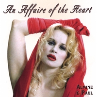 Almine & Paul : An Affaire of the Heart