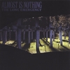 ALMOST IS NOTHING: The Long Emergency