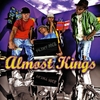 ALMOST KINGS: Filthy Nice