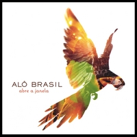 Alô Brasil : Abre a Janela