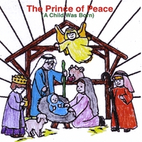 Alonzo (Lonie) Levister : The Prince of Peace (A child was born)