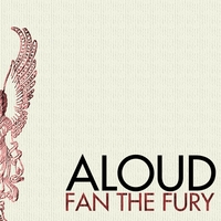 Aloud : Fan The Fury
