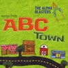 THE ALPHA BLASTERS: Songs From ABC Town