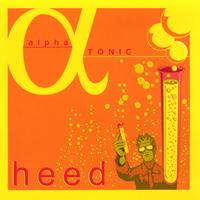 ALPHATONIC: Heed