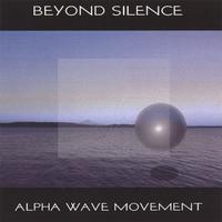 Alpha Wave Movement : Beyond Silence
