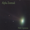 ALPHA ZENTRADI: Hello Copernicus