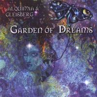 ALQUIMIA & GLEISBERG: Garden of Dreams